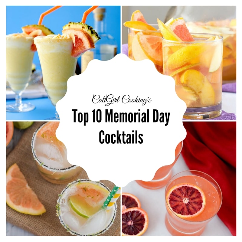 Top 10 Memorial Day Cocktails from CaliGirl Cooking