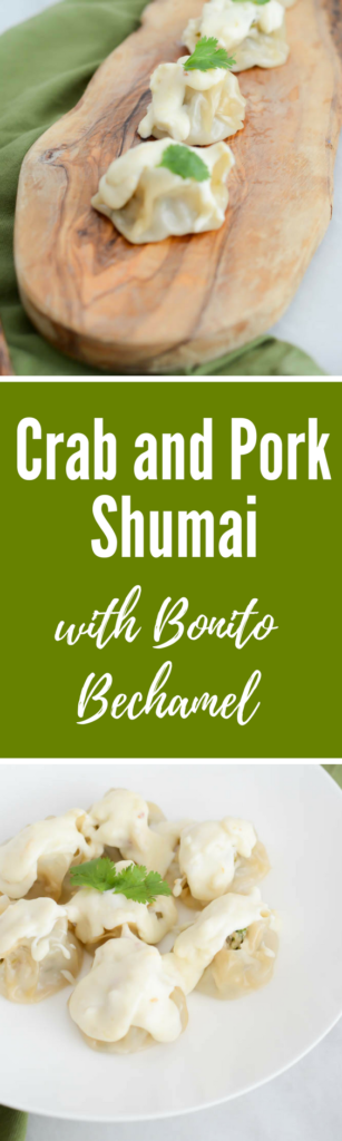 Crab and Pork Shumai with Bonito Bechamel | CaliGirlCooking.com