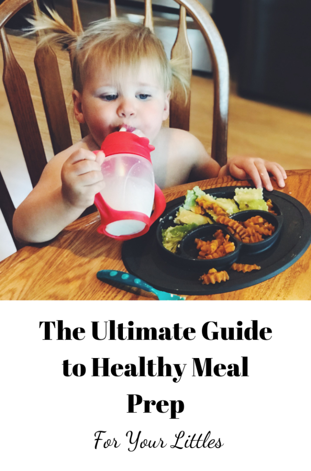 Title image for the Ultimate Guide to Healthy Meal Prep for Your Littles, featuring a toddler enjoying a healthy, balanced meal.