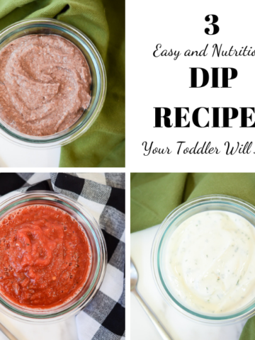 Title graphic for 3 Easy and Nutritious Dip Recipes Your Toddler Will Love.
